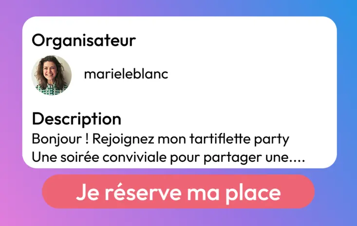 Réserver ma place pour la tartiflette party